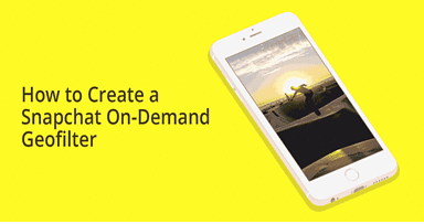 Snapchat Geofilters: What You Need to Know