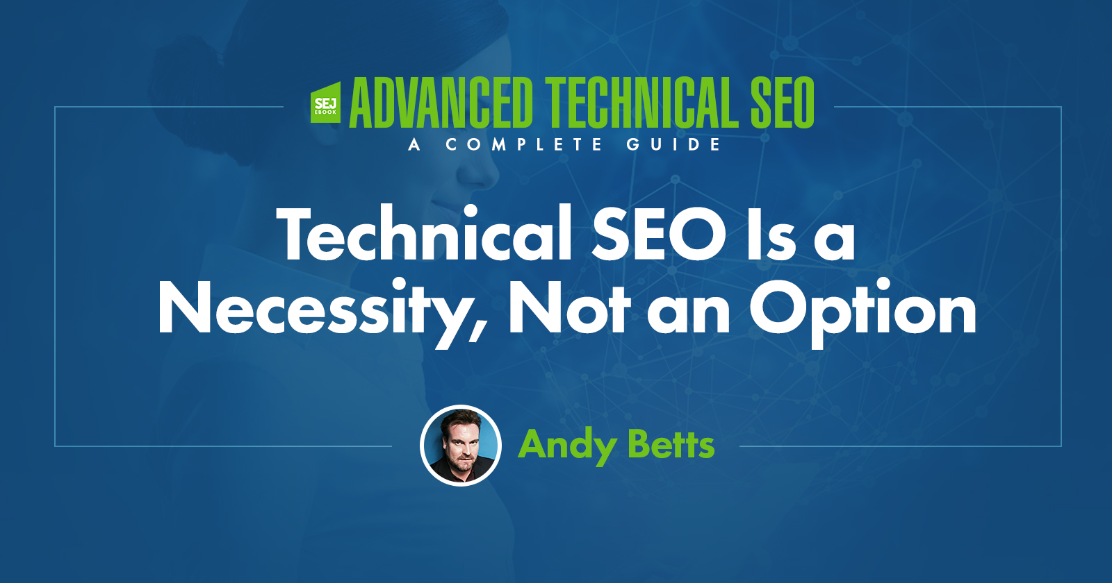 Technical SEO Is a Necessity, Not an Option