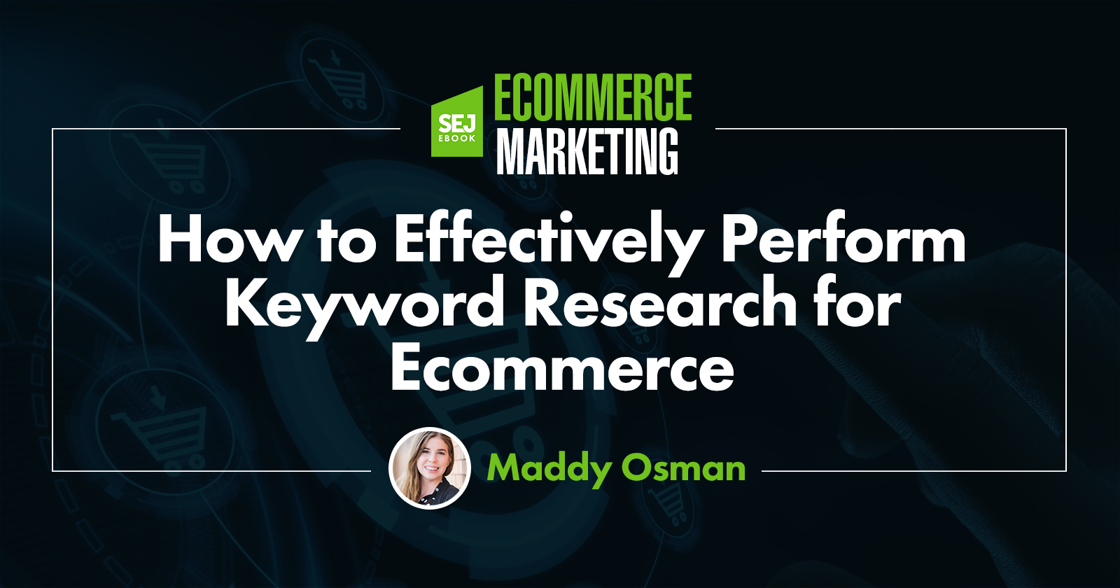 How To Effectively Perform Keyword Research For Ecommerce