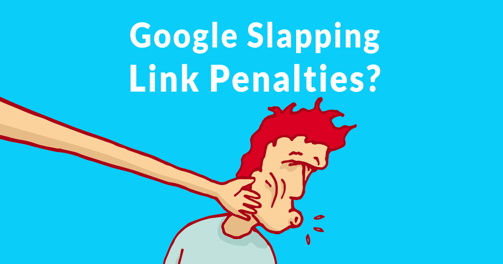 Doesn’t Build Links. Why Did Google Slap a Link Penalty?