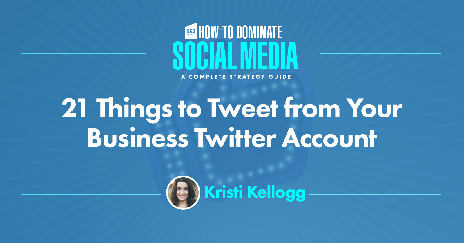 21 Things To Tweet For Your Business or Brand