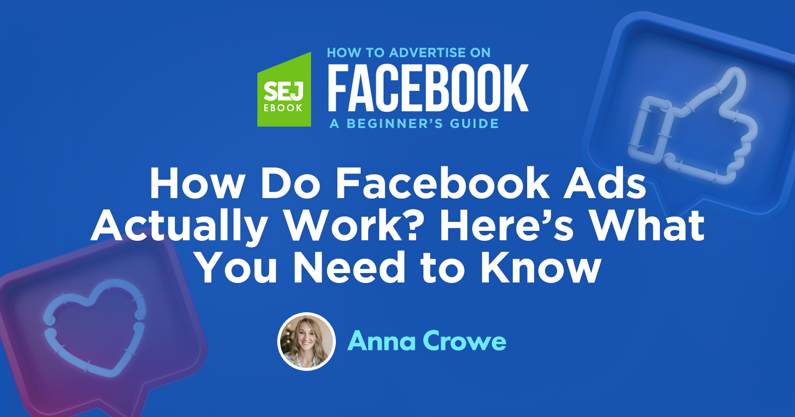 How Do Facebook Ads Actually Work? Here’s What You Need to Know