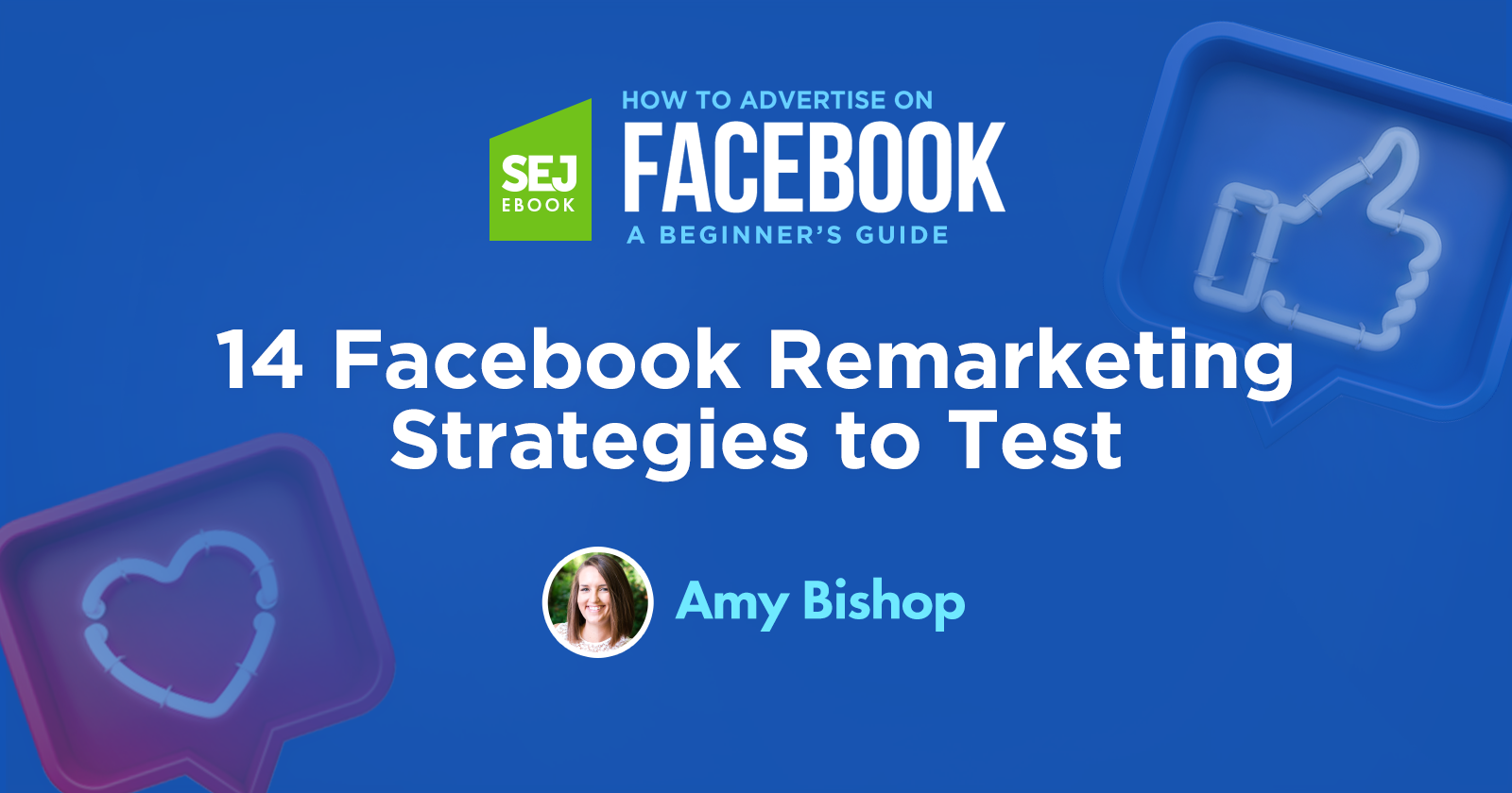 14 Facebook Remarketing Strategies to Test