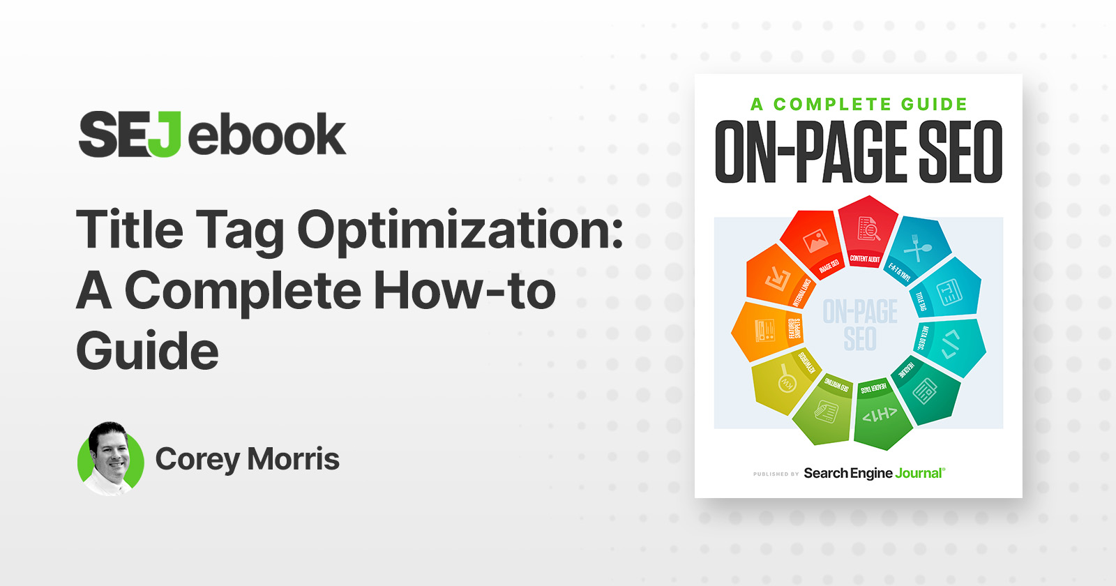 Title Tag Optimization: A Complete How-to Guide