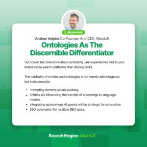 Image of a presentation slide titled "Search Engine Differentiators" with text discussing the importance of SEO, entities, and AI technologies. Features a photo and name, Andrea Volpini.